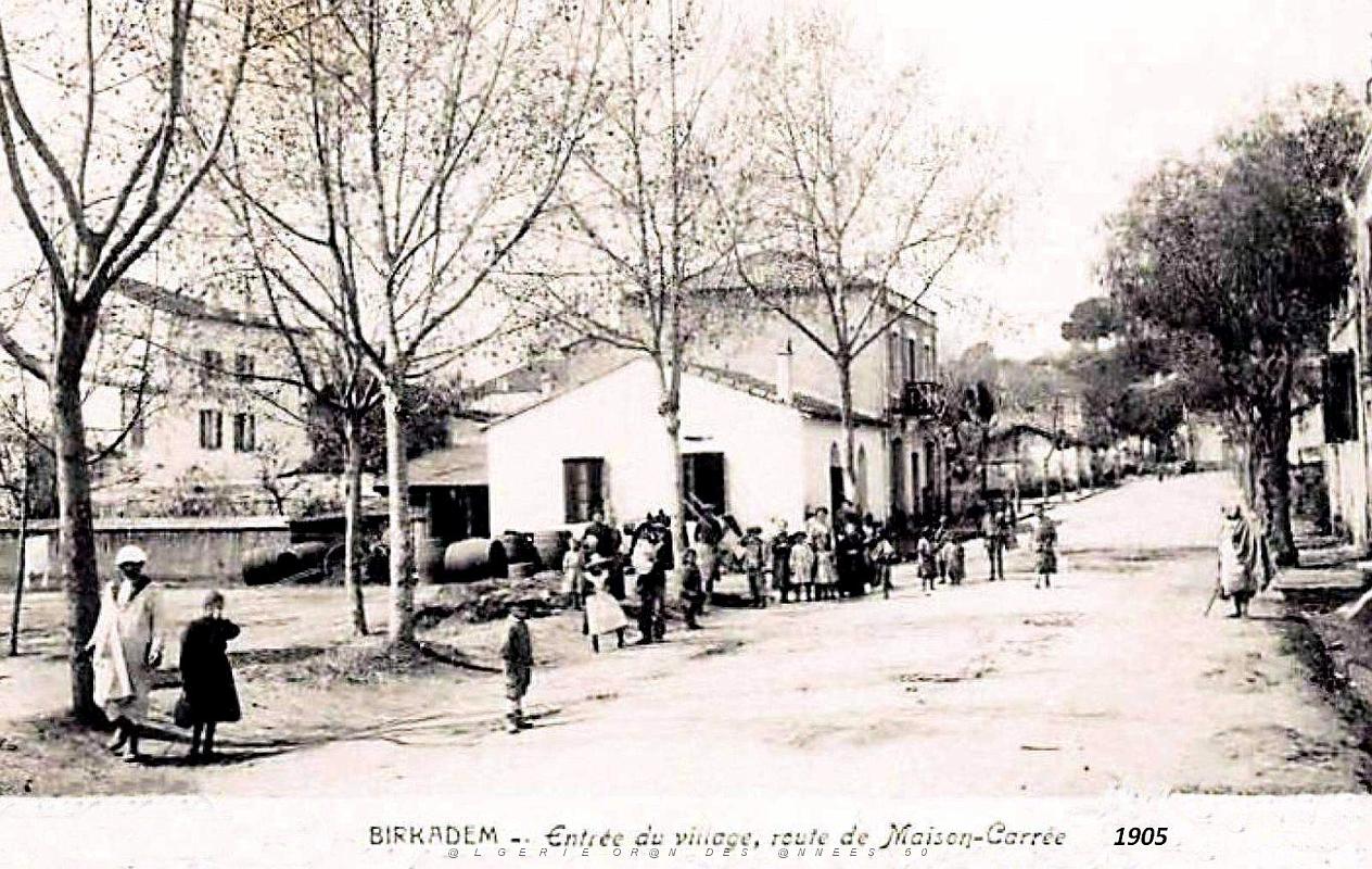 Birkadem - Entree du Village - Route de Maison-Carree - 1905.jpg